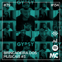#79 – Brincadeira dos Musicais #3 (feat. André Luiz Odin)