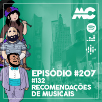 #132 – Recomendações de Musicais
