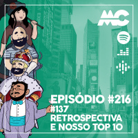 #137 – Retrospectiva e nosso TOP 10