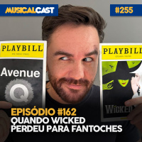 #162 – Quando Wicked Perdeu Para Fantoches (feat. Rafael Pucca)