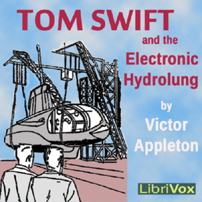 Tom Swift and the Electronic Hydrolung by APPLETON, Victor