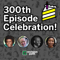 301: 300th Episode Celebration!