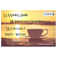 LJ Morning Sparkle Life Improvement Show #7