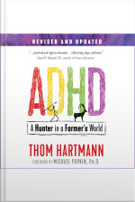 Adhd: A Hunter In A Farmers World