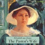Pastors Wife, The by ARNIM, Elizabeth von