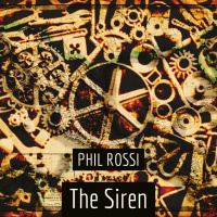 The Phil Rossi Podcast: The Siren: Episode 4 of 5