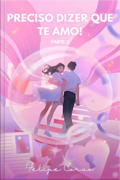 Preciso dizer que te amo! Parte 2