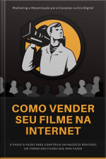 Como Vender Seu Filme na Internet