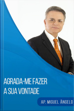Agrada-me fazer a Sua Vontade
