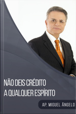 Não deis crédito a qualquer espírito