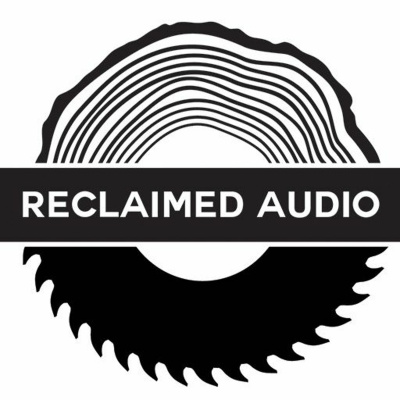 Reclaimed Audio Podcast