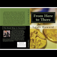Louis Howards Personal From Here to There Testimonial Message