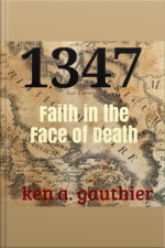 1347: Faith In The Face Of Death