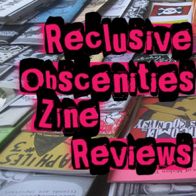 Reclusive Obscenities Zine Reviews