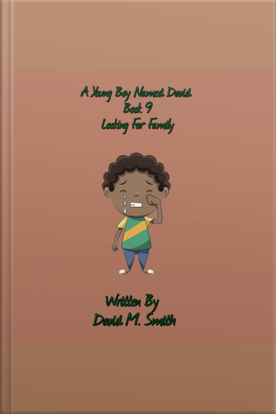 A Young Boy Named David Book 9: Looking For Family
