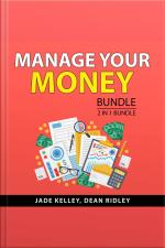 Manage Your Money Bundle, 2 In 1 Bundle: Budgeting 101 And Stacked