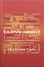 En-love-nment: A Journal Of Exercises And Meditations To Transform Your Self-worth
