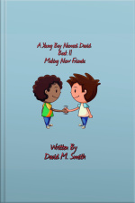 A Young Boy Named David Book 11: Making New Friends