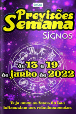Previsões da Semana Ed. 113 - Signos: Previsões  de 13 a 19 de Junho de 2022