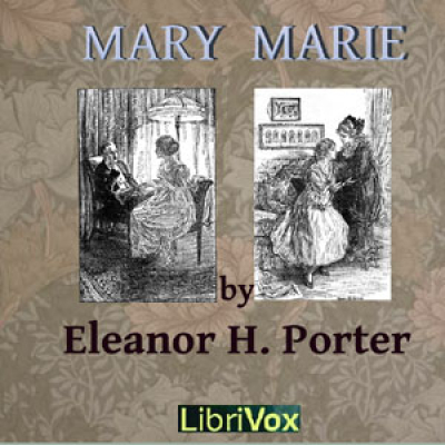 Mary Marie by PORTER, Eleanor H.