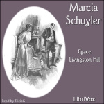 Marcia Schuyler by HILL, Grace Livingston