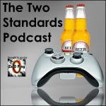 The Two Standards Podcast - A Zer0 Ping Production