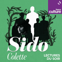 Sido de Colette 2/5 : Une enfance heureuse