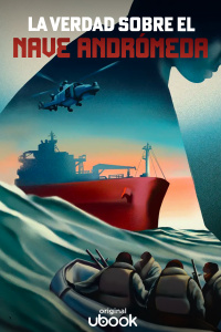 La verdad sobre el Nave Andrómeda