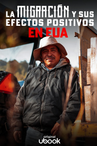 La migración y sus efectos positivos en EUA 