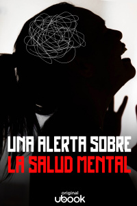 Una alerta sobre la salud mental