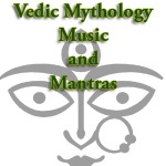Vedic Mythology, Music, And Mantras