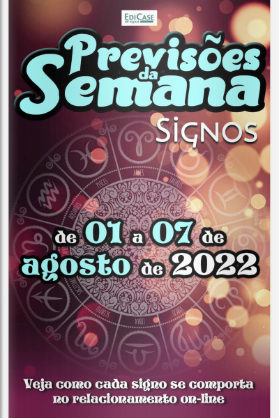 Previsões da Semana Ed. 120 - Previsões de 01 a 07 de Agosto de 2022
