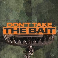 The Bait Is Everywhere