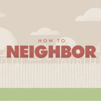 How To Neighbor