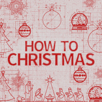 How To Christmas Part 3