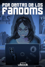 Por dentro de los fandoms 
