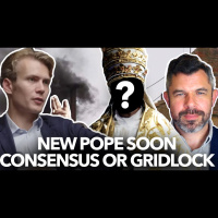 1211: New Pope Soon: Consensus or Gridlock – Dr Taylor Marshall and George Farmer