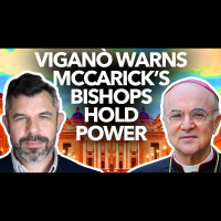 1196: Abp Vigano warns McCarrick’s Bishops Remain in Power – Dr. Taylor Marshall