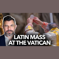 1265: Are We Back? Latin Mass at the Vatican - Dr. Taylor Marshall