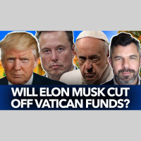 1173: Will Elon Musk Cut Off Vatican Funds? – Dr. Taylor Marshall Podcast