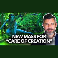 1226: New Mass for Care of Creation and New Texas Rite Mass by Dr. Taylor Marshall