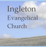 Ingleton Evangelical Church