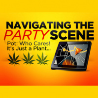 Navigating the Party Scene: Marijuana, Isnt It Just a Plant? - Audio