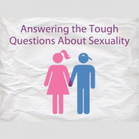 Answering the Tough Questions About Sexuality - Audio