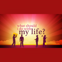 What Should I Do With My Life? - Audio