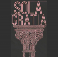 Sola Gratia No°4 Gnade suchen und finden