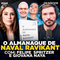 Os Sócios 245 - O ALMANAQUE DE NAVAL RAVIKANT