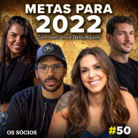Os Sócios 50 - Metas para 2022