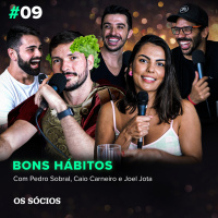 Os Sócios 09 - Por que você não consegue manter bons hábitos?
