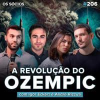 Os Sócios 206 - OZEMPIC: A REVOLUÇÃO NO TRATAMENTO DE DIABETES, OBESIDADE E EMAGRECIMENTO